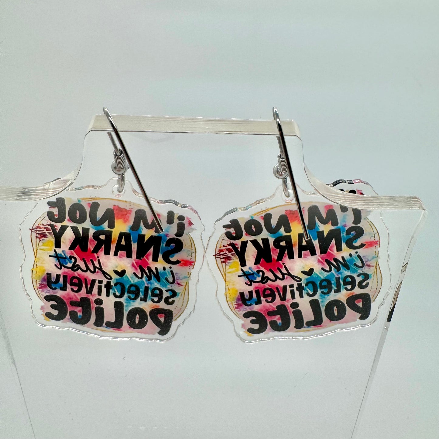 I’m Snarky But Polite Earrings