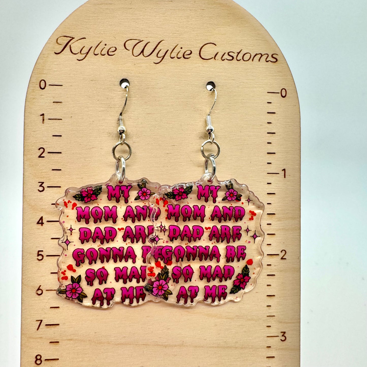 Parents Are Mad At Me Earrings