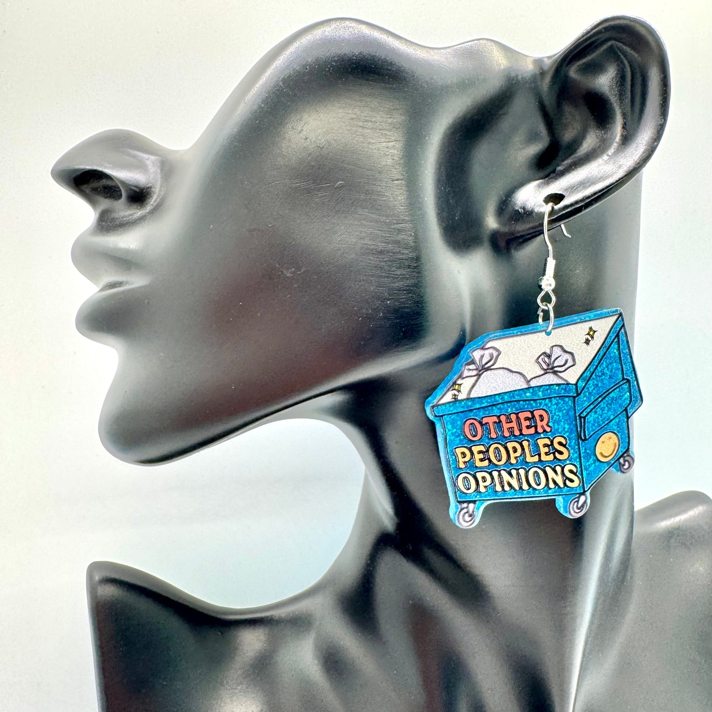 Other Peoples Opinions Earrings