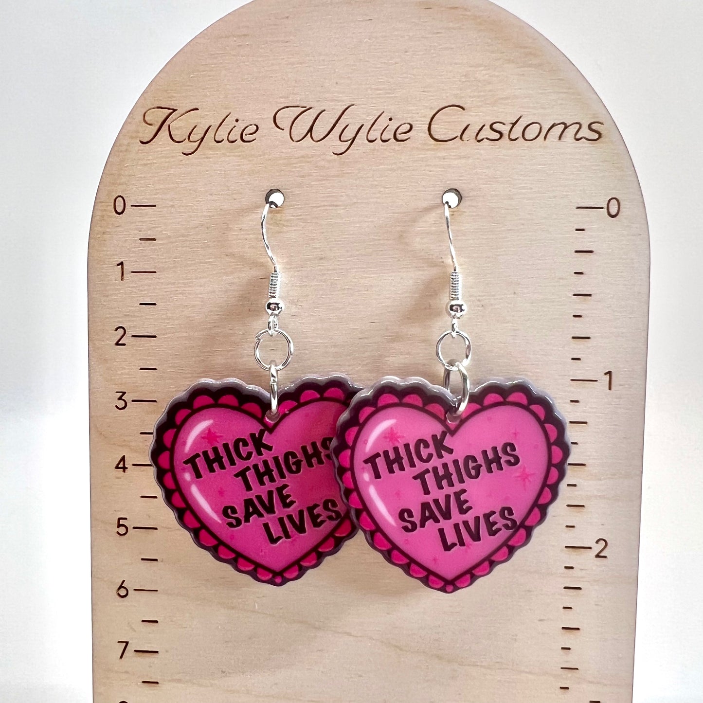 Thick Thighs Save Lives Earrings