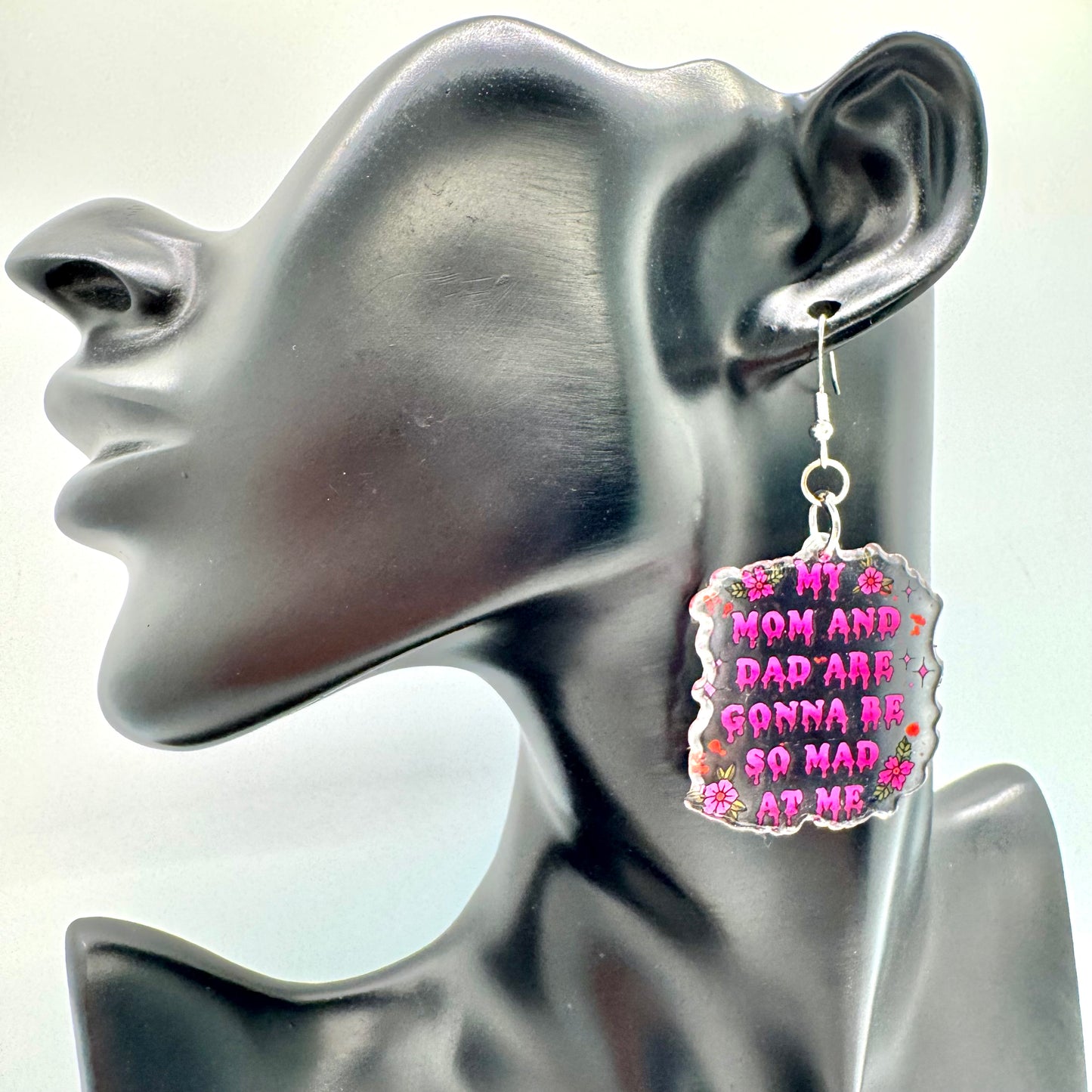 Parents Are Mad At Me Earrings