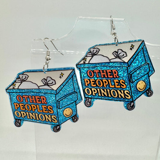 Other Peoples Opinions Earrings