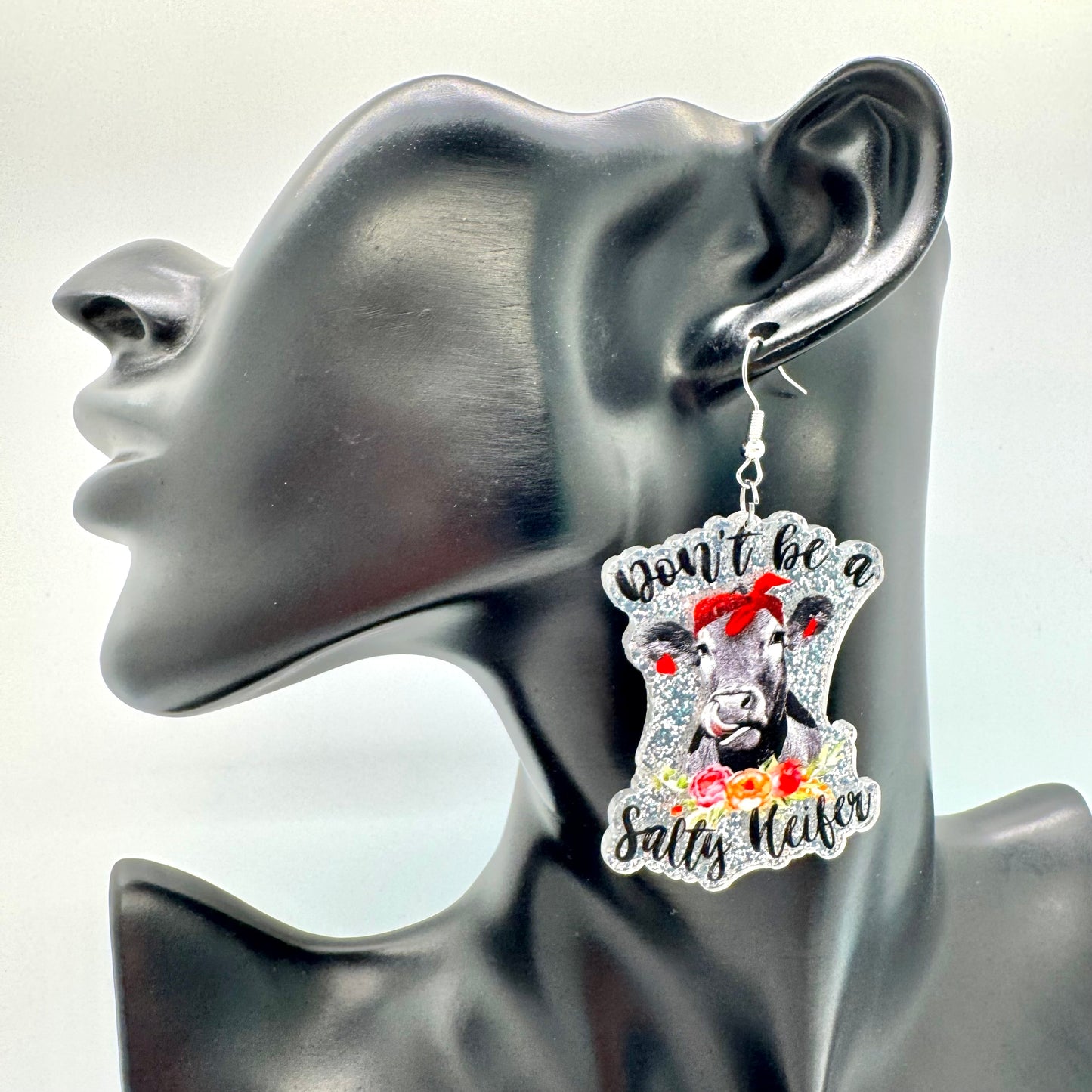 Don’t Be a Salty Heifer Earrings
