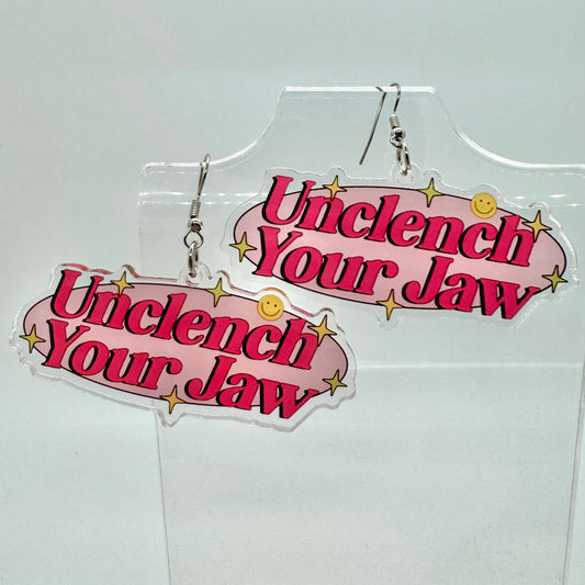 Unclench Your Jaw Earrings