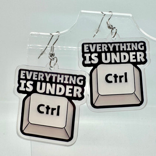 Everything Is Under Control Earrings
