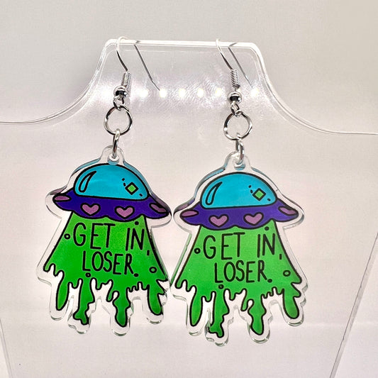 Get In Loser Earrings