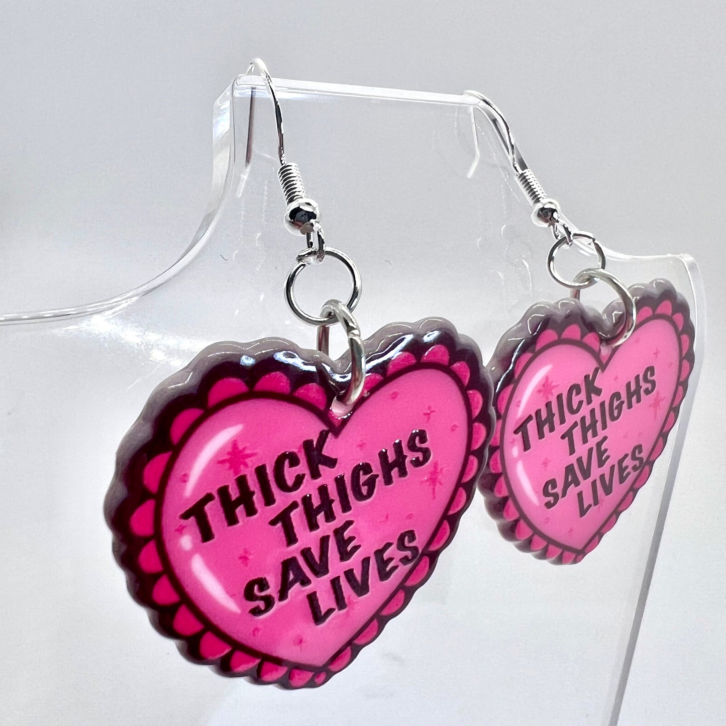 Thick Thighs Save Lives Earrings