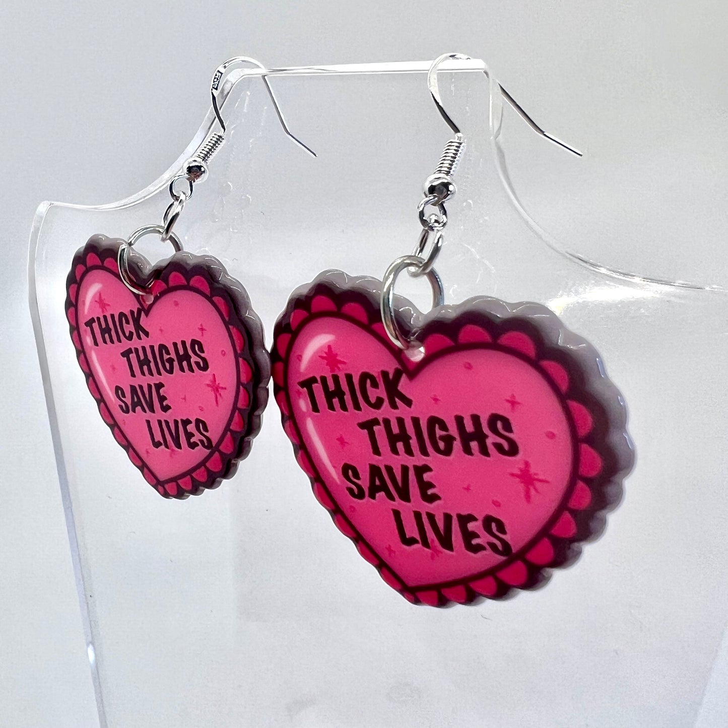 Thick Thighs Save Lives Earrings