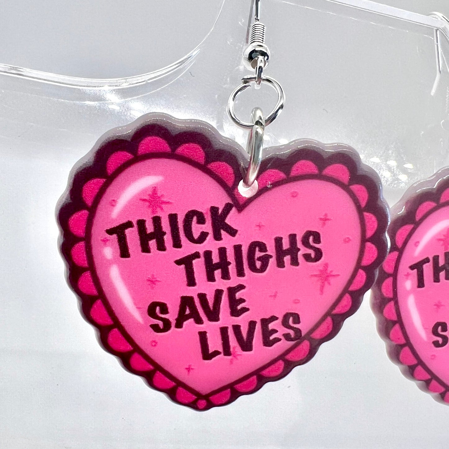 Thick Thighs Save Lives Earrings