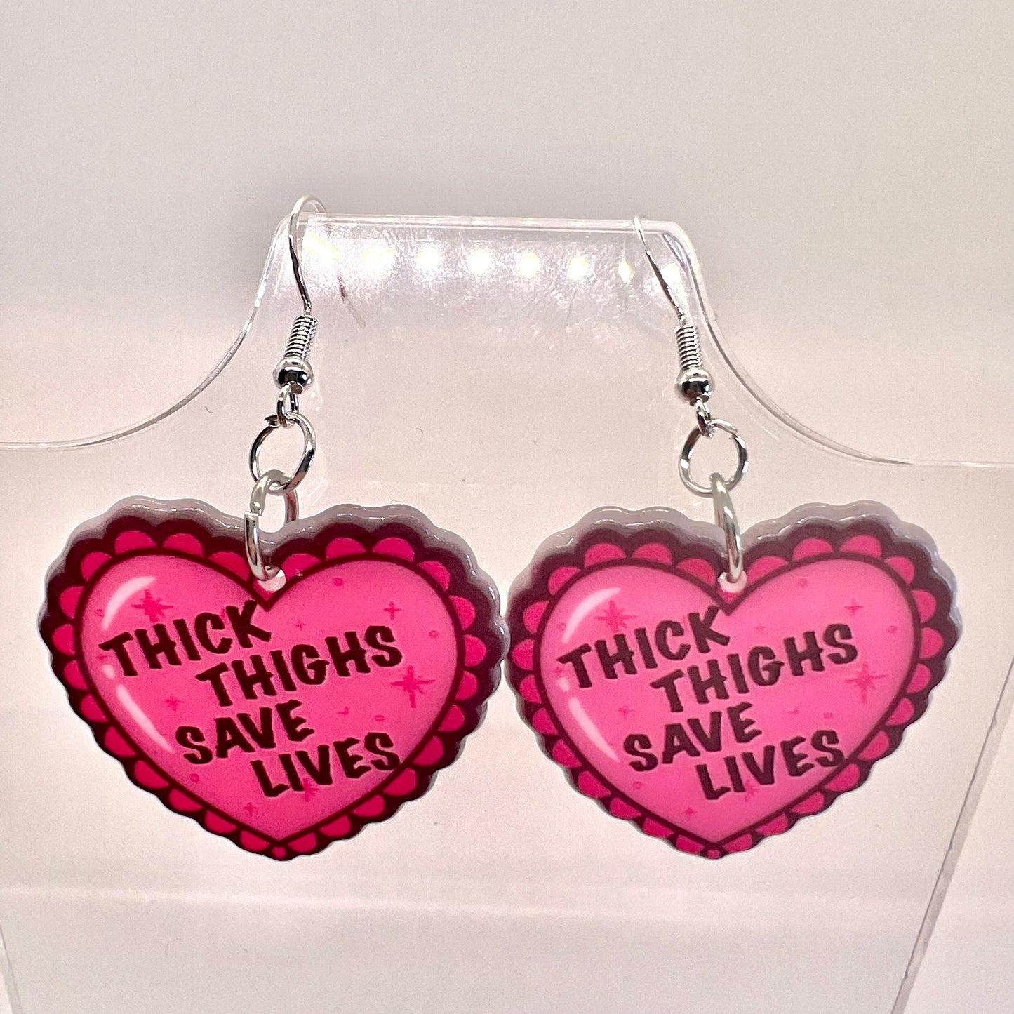 Thick Thighs Save Lives Earrings